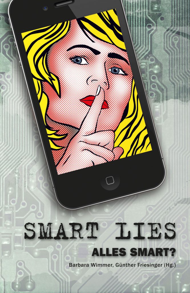 Smart Lies - alles smart?
